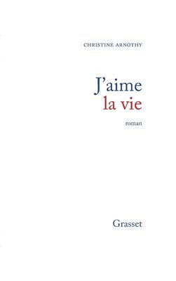 Christine Arnothy William Dickinson - J'aime la vie, Häftad