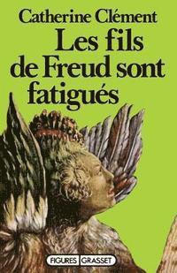 Clement-C - Les fils de Freud sont fatigués, Häftad