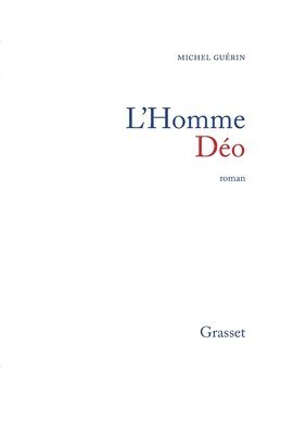 Michel Guérin - L'homme déo, Häftad