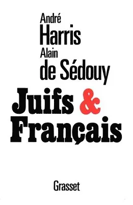 André Harris - Juifs et Français, Häftad. Tillgänglighet: Lägg i varukorg