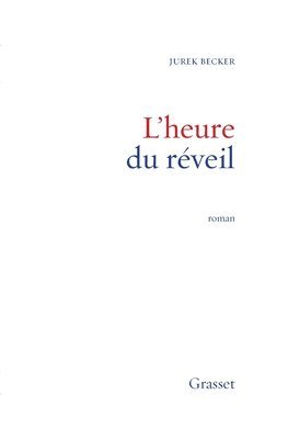Jurek Becker - L Heure Du Reveil, Häftad