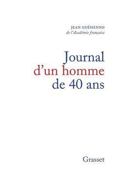 Jean Guéhenno - Journal d'un homme de 40 ans, Häftad