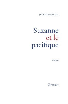 Jean Giraudoux - Suzanne et le Pacifique, Häftad