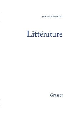 Jean Giraudoux - Littérature, Häftad