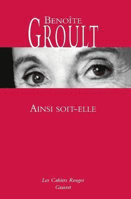 Benoîte Groult - Ainsi soit-elle, Häftad