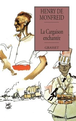 Henry De Monfreid - La cargaison enchantée, Häftad