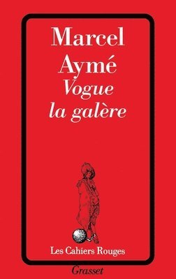 Marcel Aymé - Vogue la galère, Häftad