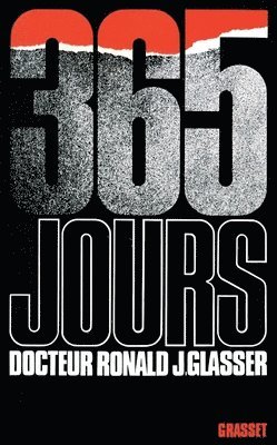 Ronald J. Glasser - 365 Jours, Häftad