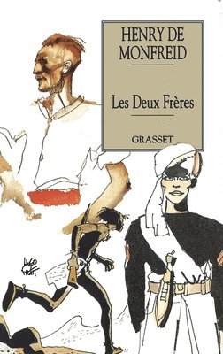 Henry De Monfreid - Les deux frères, Häftad