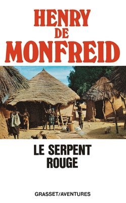 Henry De Monfreid - Le serpent rouge, Häftad