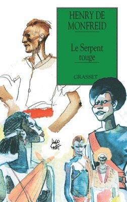 Henry De Monfreid - Le serpent rouge, Häftad