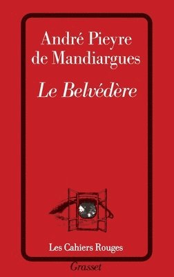 André Pieyre de Mandiargues - Le belvédère, Häftad