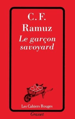 Charles-Ferdinand Ramuz - Le garçon savoyard, Häftad