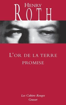 Henry Roth - L'or de la terre promise, Häftad. Tillgänglighet: Lägg i varukorg