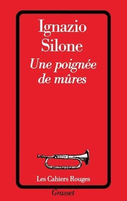 Ignazio Silone - Une poignée de mûres, Häftad