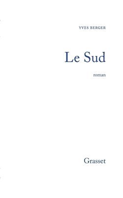 Yves Berger - Le Sud, Häftad
