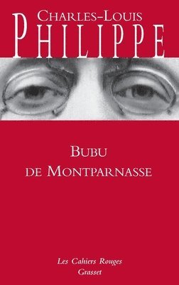 Charles-Louis Philippe - Bubu de Montparnasse: (*), Häftad