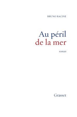 Bruno Racine - Au péril de la mer, Häftad