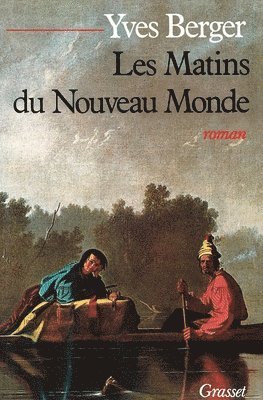 Yves Berger - Les matins du Nouveau Monde, Häftad