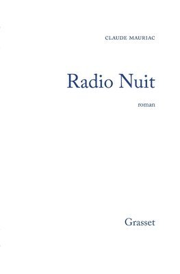 Claude Mauriac - Radio Nuit, Häftad