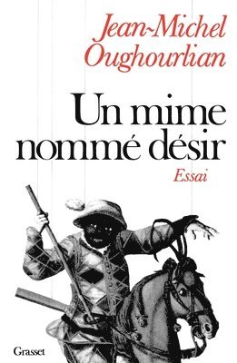 Jean-Michel Oughourlian - Un mime nommé désir, Häftad