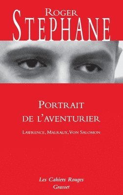 Roger Stéphane - Portrait de l'aventurier: (*, Häftad