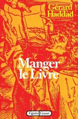 Gérard Haddad - Manger le livre, Häftad. Tillgänglighet: Lägg i varukorg
