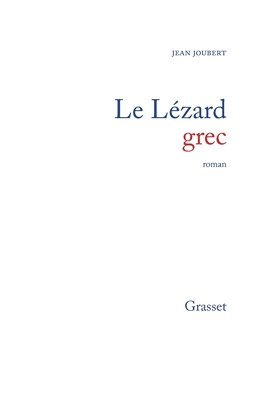 Jean Joubert - Le lézard grec, Häftad