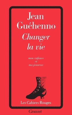Jean Guéhenno - Changer la vie, Häftad
