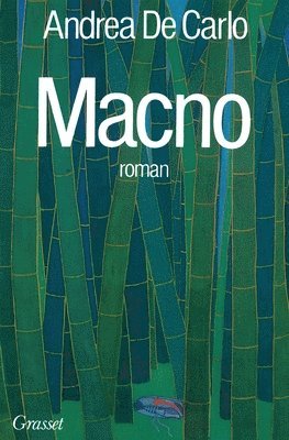 Andrea de Carlo - Macno, Häftad