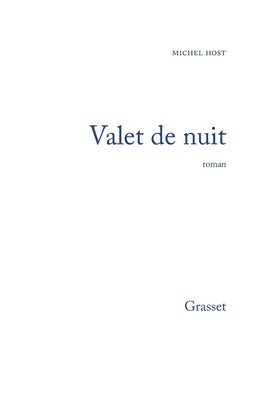 Michel Host - Valet de nuit, Häftad. Tillgänglighet: Lägg i varukorg