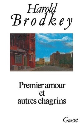 Harold Brodkey - Premier Amour Et Autres Chagrins, Häftad. Tillgänglighet: Lägg i varukorg