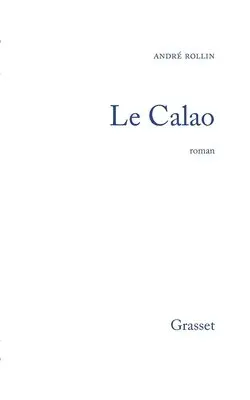 André Rollin - Le calao, Häftad. Tillgänglighet: Lägg i varukorg