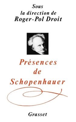 Roger-Pol Droit - Présences de Schopenhauer, Häftad