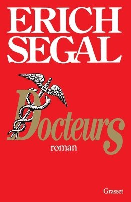 Erich Segal - Docteurs, Häftad