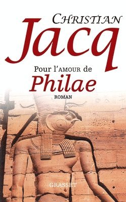 Christian Jacq - Pour l'amour de Philae, Häftad
