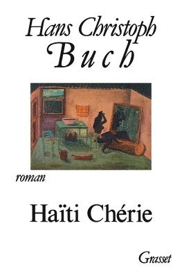 Hans Christoph Buch - Haiti Cherie, Häftad