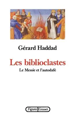 Gérard Haddad - Les biblioclastes, Häftad. Tillgänglighet: Lägg i varukorg