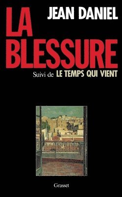 Jean Daniel - La blessure, Häftad