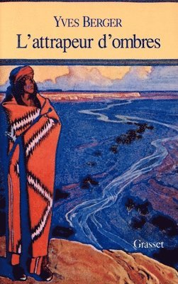 Yves Berger - L'attrapeur d'ombres, Häftad