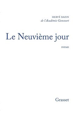 Hervé Bazin - Le neuvième jour, Häftad