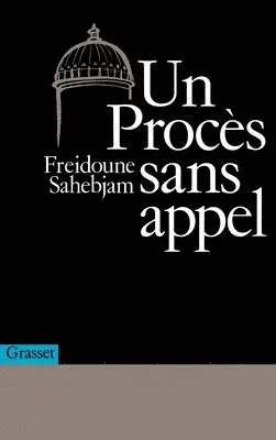 Freidoune Sahebjam - Un procès sans appel, Häftad. Tillgänglighet: Lägg i varukorg