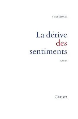 Yves Simon - La dérive des sentiments, Häftad. Tillgänglighet: Lägg i varukorg