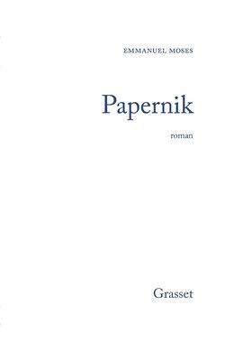 Emmanuel Moses - Papernik, Häftad