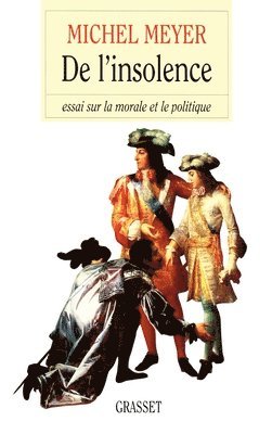 Michel Meyer - De l'insolence, Häftad