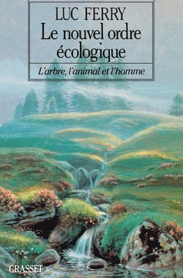 Luc Ferry - Le nouvel ordre écologique, Häftad