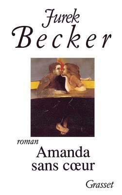 Jurek Becker - Amanda sans coeur, Häftad
