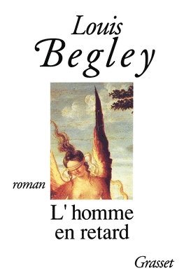 Louis Begley - L Homme En Retard, Häftad