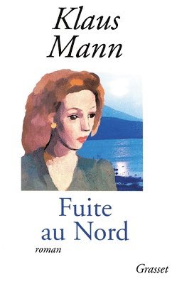 Klaus Mann - Fuite Au Nord, Häftad