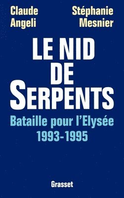 Claude Angeli, Stéphanie Mesnier - Le nid de serpents, Häftad